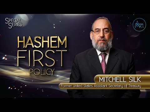 Hashem First Policy | Mitchell Silk