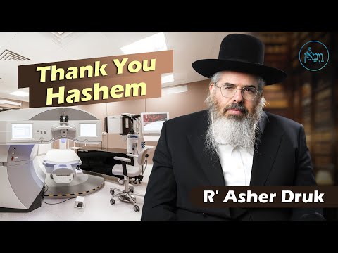 Thank You Hashem | Rabbi Asher Druk