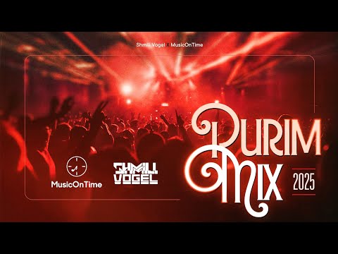 Purim 2025 MusicOnTime DJ Mix • Shmili Vogel פורים להיטי סט @MusicOnTimeOfficial @ShmiliVogel
