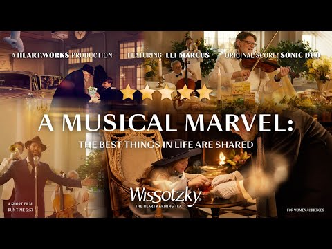 The Best Things in Life Are Shared – A Short Film from Wissotzky (For Women Audiences)