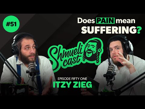 “Does Pain Mean Suffering? My Bonei Olam Journey — Waiting the Right Way” | Itzy Zieg – EP. 51